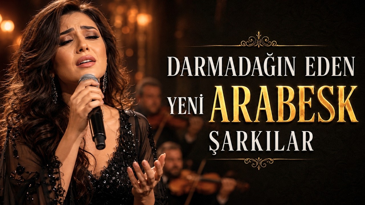 ⁣Darmadağın Eden Yeni Arabesk Şarkılar - Dinleyenlerin Kalbine Dokunacak