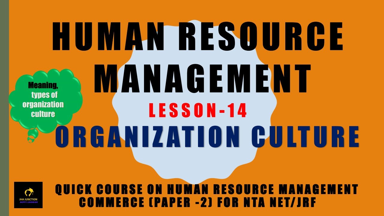 Organisation culture ( lesson-14) 