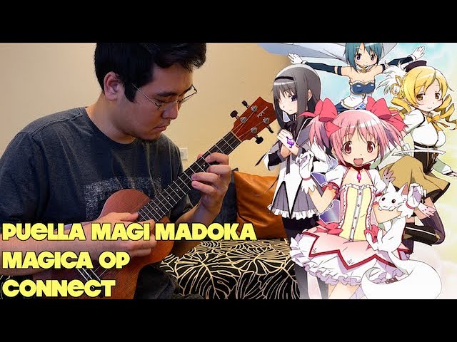 Connect - Puella Magi Madoka Magica OP - Anime Ukulele Cover [TABS in description] class=