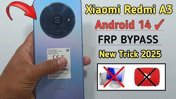 Redmi A3 2025 Frp Bypass/Unlock Google A/c Without PC || Remove Account from Redmi A3X Android 14