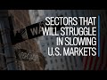 Rosenberg on sectors that will struggle in slowing U.S. markets