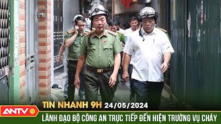 Tin Nhanh 9H Ngày 245 Thứ Trưởng Trần Quốc Tỏ Đã Trực Tiếp Có Mặt Tại Hiện Trường Vụ Cháy Antv