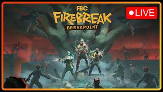 FBC: Firebreak with @itmeJP &amp; @Ezekieliii - New Rouglite Mode!
