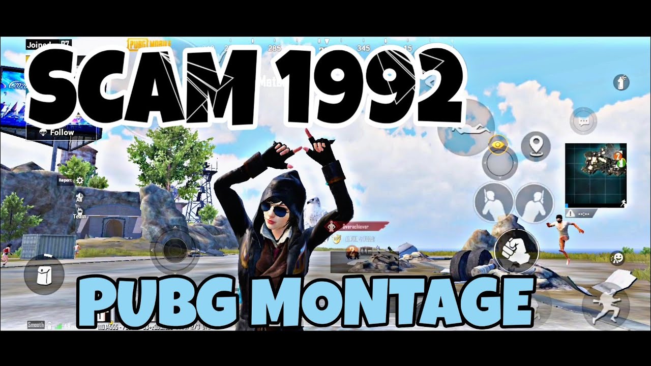 PUBG MONTAGE ||  MR IMRAN || 4FINGERS || SCAM 1992 MUSIC - MADE ON ANDROID - SCAM1992 