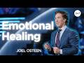 Healing Emotional Wounds | Joel Osteen