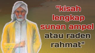 Kisah sunan ampel atau Raden rahmat|asal usul sunan ampel #walisongo