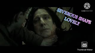 SEVERUS SNAPE | LOVELY |