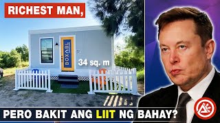 Bakit Ibinenta Ni Elon Musk Ang Lahat Ng Mansion At Tumira Sa Napakaliit Na Bahay?