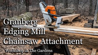 Setting Up The Granberg Edging Mill Chain Saw Lumber Making Attachment