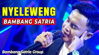 Download lagu NYELEWENG BAMBANG SATRIA GROUP