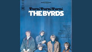 Video thumbnail of "The Byrds - The World Turns All Around Her (Alternate Mix; Previously Unissued)"