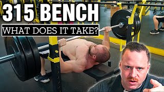 Why Youll Never Bench 315