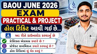 BAOU June 2026 Exam 🔥 | Practical / Project Hall Ticket OUT | Complete Guide
