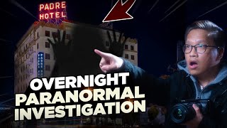 I Went Ghost Hunting At The Haunted PADRE HOTEL In Bakersfield, CA. Here's What Happened!