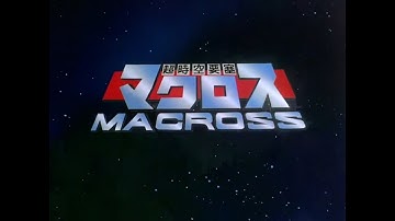 Macross Opening Credits