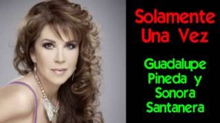 Solamente Una Vez - Guadalupe Pineda (Con letra & traducción al ingl chords