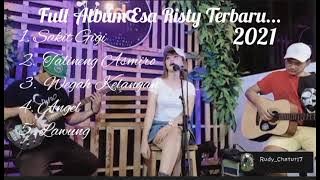 Full Esa Risty terbaru 2021 _ Sakit gigi #esaristy #musicviral #laguenak