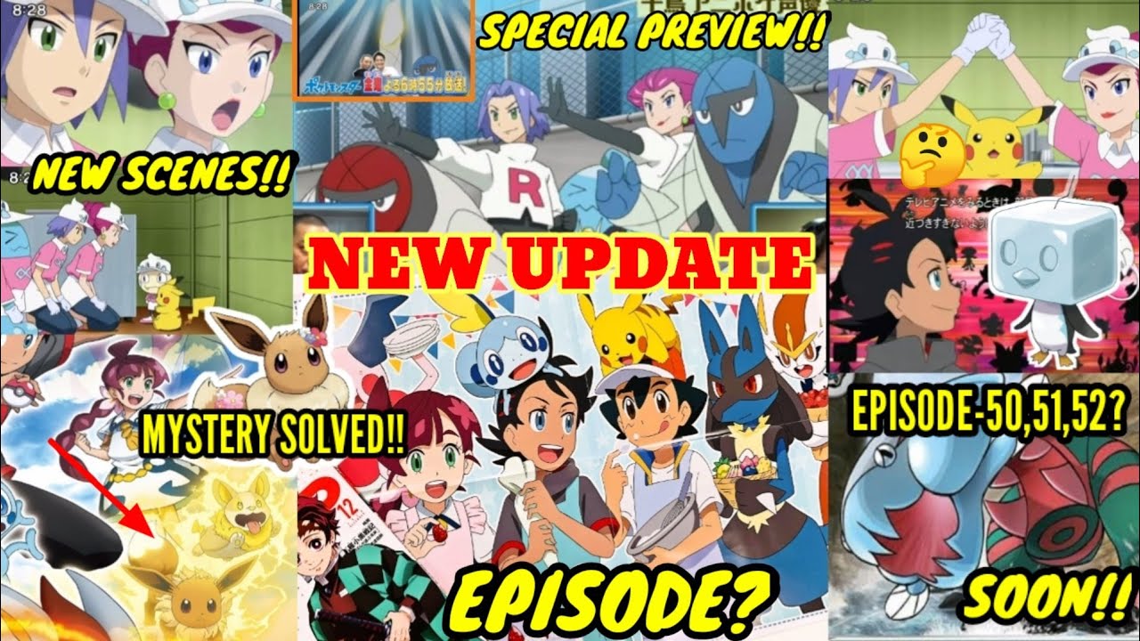 POKEMON JOURNEYS|NEW UPDATE|EPISODE-48 SPECIAL PREVIEW|DRACOVISH SOON|ISICUE|EVEE MYSTERY SOLVED