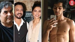 Vishal Bhardwaj's Film With Irrfan Postponed | Ishaan's Transformation For 'Beyond The Clouds'