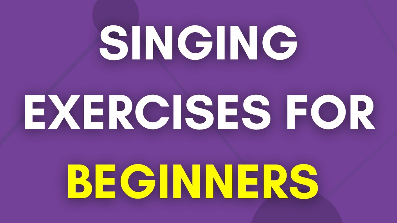 Daily Singing Exercises For Beginners