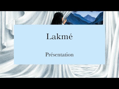 OPÉRA | LAKME | Présentation Alain Perroux