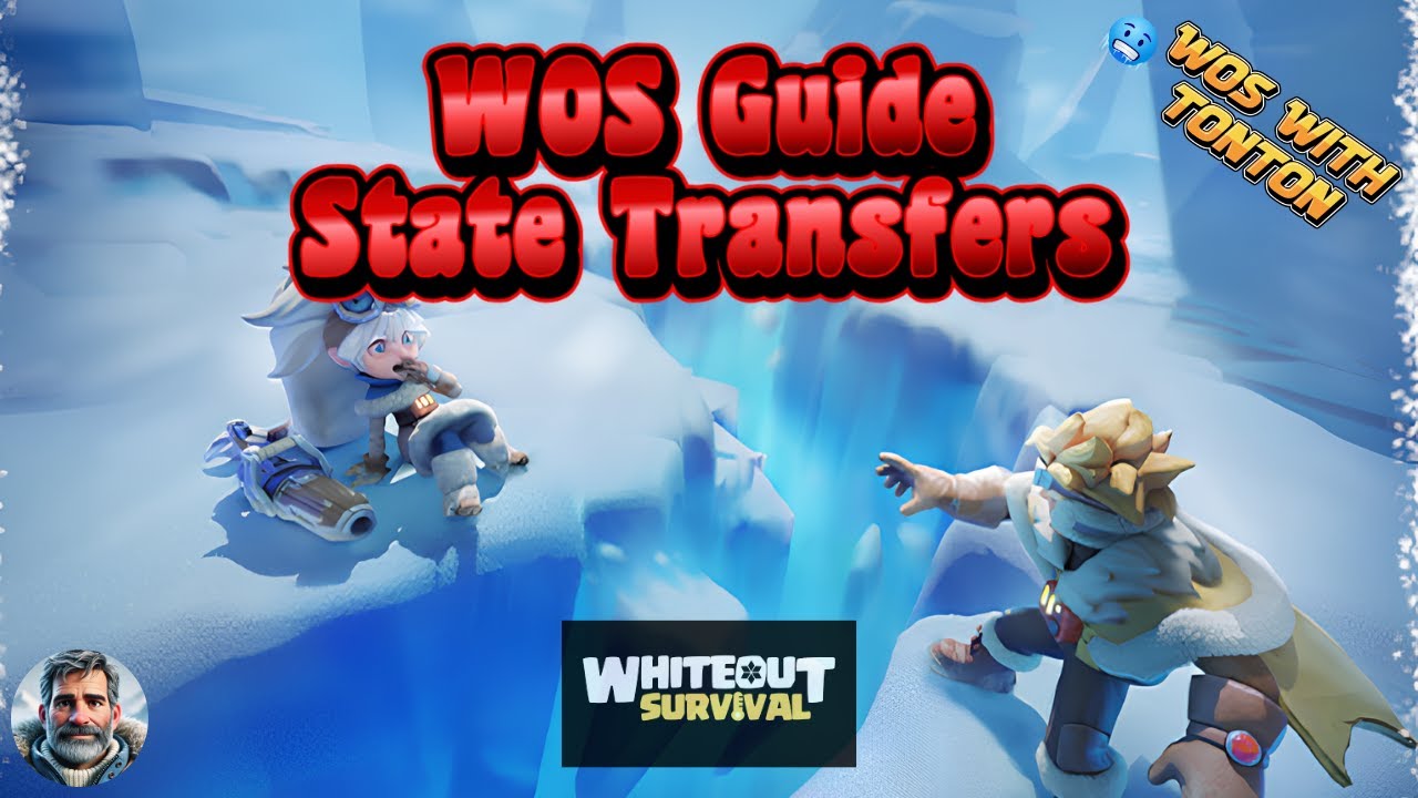 ALL that nobody tells you about State Transfer   Whiteout Survival with Tonton