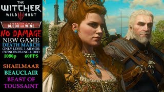 The Witcher 3 [DEATH MARCH] Blood and Wine #03 [NO DAMAGE] Shaelmaar/Beast of Toussaint