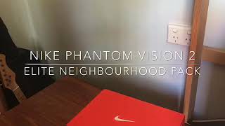 Unboxing/Reviewing the Nike Phantom Vision 2 Elite Neighbourhood Pack