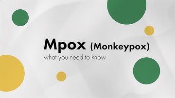 MPOX - What You Need to Know