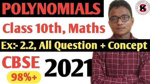 Polynomials Ex:-2.2 All Question Solutions + Concept Class 10th Maths CBSE By Sandeep Kumar Sir