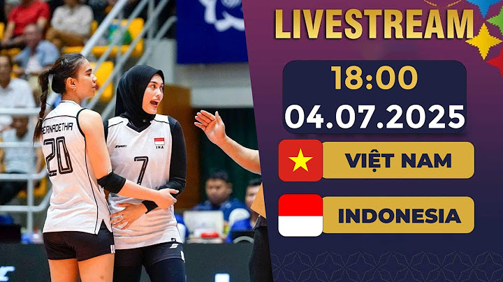 🔴TRỰC TIẾP | VIỆT NAM - INDONESIA | BÓNG CHUYỀN NỮ | ĐỐI THỦ SỪNG SỎ CHẠM TRÁN DÀN SIÊU PHẨM VN