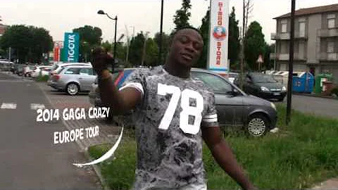 CHUDDY K GAGA  CRAZY EURO TOUR 2014