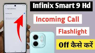 Infinix smart 9 Hd notification light on/off kaise karen,incoming call flashlight setting Infinix