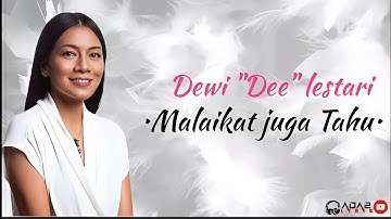 Dewi "Dee" Lestari - Malaikat juga tahu (Lirik Lagu)