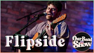 Dylan Emmet - Flipside | Our Band Show films at Reason & Ruckus