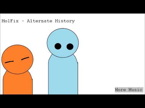 [Free Music] HolFix - Alternate History