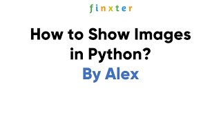 How to Show Images in Python? Net Worth