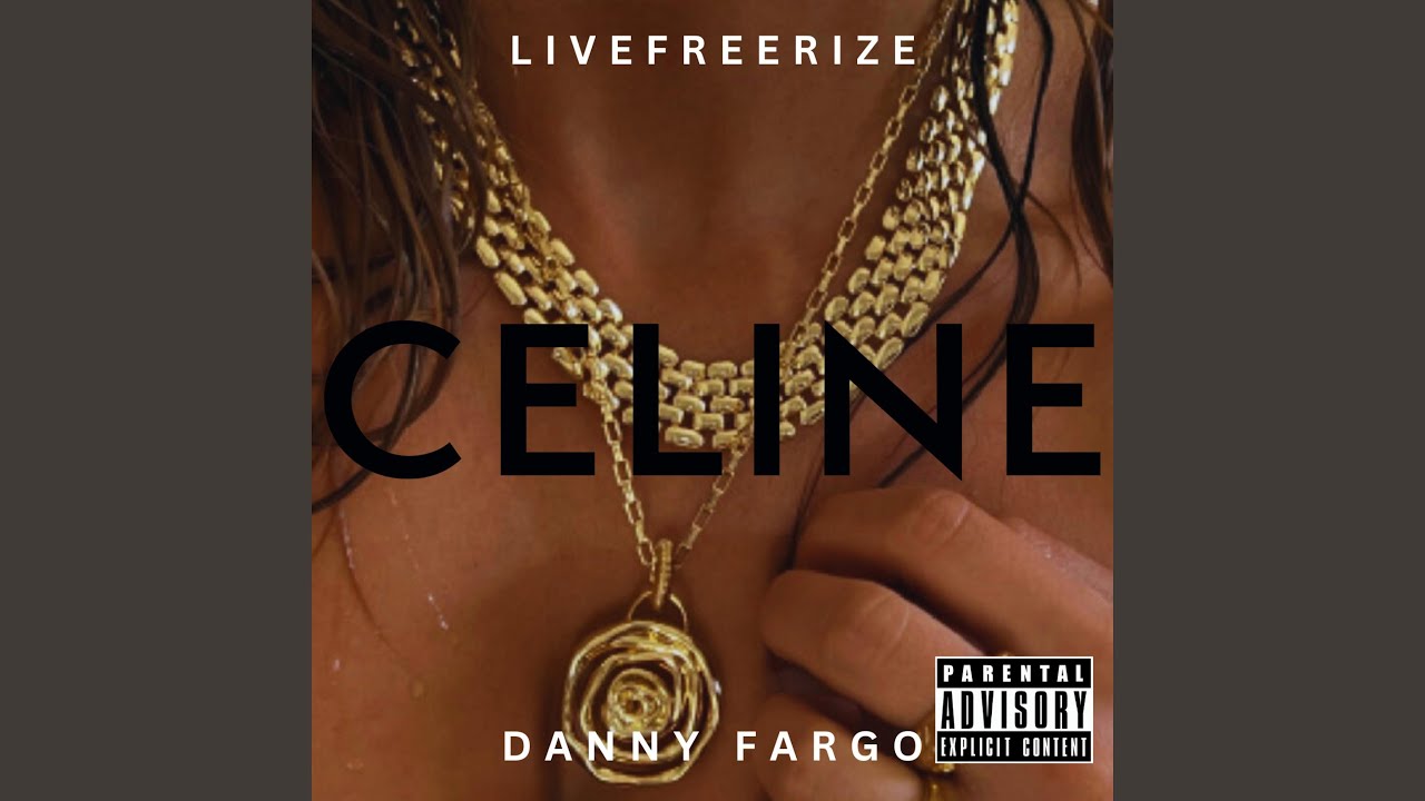 Celine (feat. Danny Fargo)