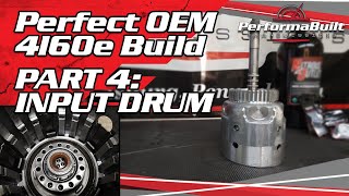 OEM 4L60E Build Pt. 4: Input Drum