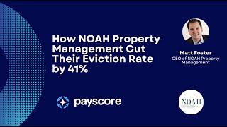 How NOAH Property Management Cut Evictions by 41% Using Payscore
