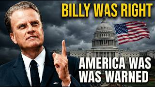 Billy Graham's Prophetic Word In 1971 Is Happening RIGHT NOW