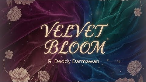 Thumbnail of VELVET BLOOM || OFFICIAL MUSIC VIDEO ||  SONG WRITER