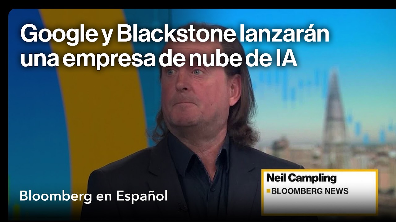Google acuerda crear una empresa de nube de IA junto a Blackstone - YouTube