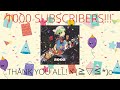 1000 subscribers celebration 