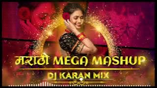 Marathi Trending Mashup 2023 - DJ Karan Mix