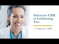 Celebrating You: The Oakstone CME Experience