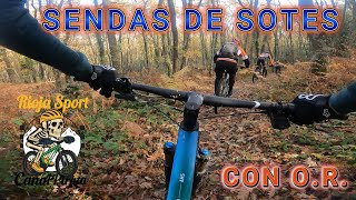 SENDAS DE SOTES CON O R