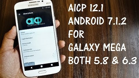Android 7.1.2 For Galaxy Mega (Both 5.8 & 6.3) ft. Galaxy J7 😂