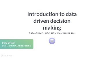 SQL Tutorial: Introduction to data driven decision making