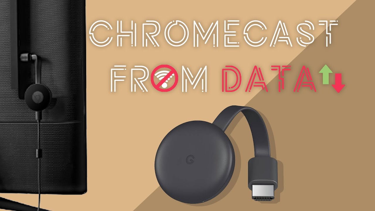 Connect your Chromecast to your phone data! and cast from the same